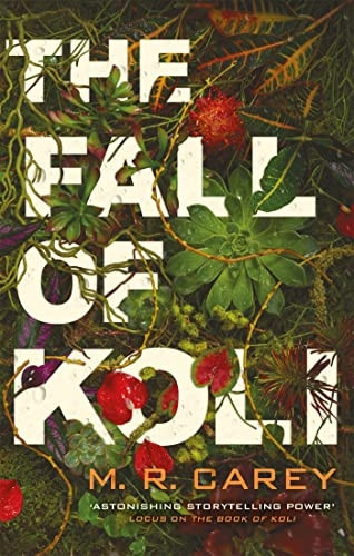 The Fall of Koli: The Rampart Trilogy, Book 3 (The Rampart Trilogy)